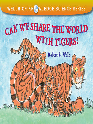 cover image of Can We Share the World with Tigers?